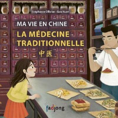 Ma vie en chine la medecine traditionnelle